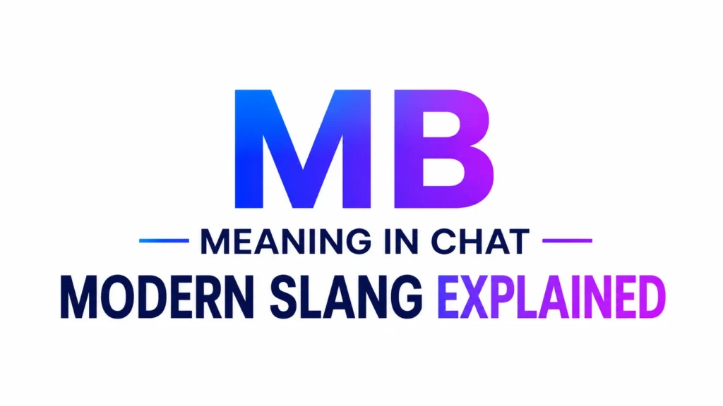 MB Meaning in Chat: Means in Texts, DMs, and Social Media