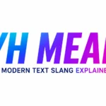 YH Mean: What Does “YH” Really Mean in Text and Social Media?