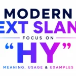 HY Meaning Slang: in Texts, Social Media, and Everyday Chats