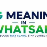 IG Meaning in WhatsApp: Means and How People Use It Today