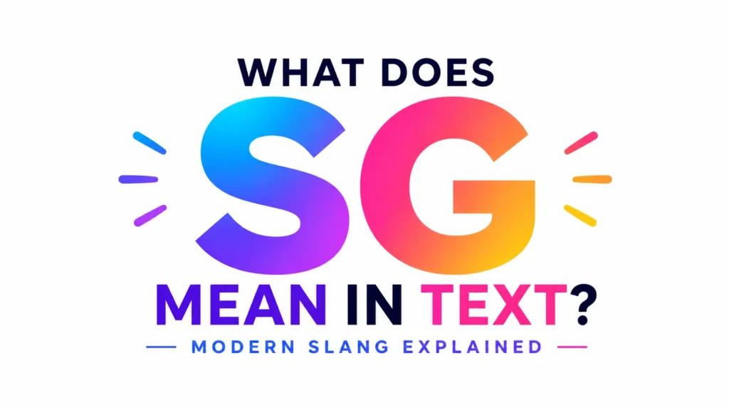 SG Meaning: Mean in Text, Chat, and Social Media?