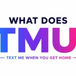 What Does TMU Mean? Slang and Its Real Meaning