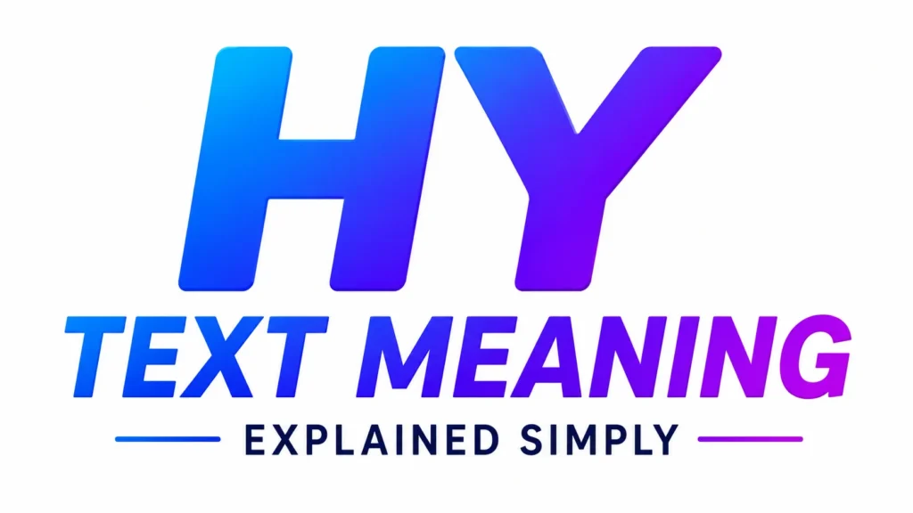 "Minimalist 16:9 banner with the words 'HY Meaning' centered in large, bold blue-to-purple gradient typography on a clean white background, representing the modern texting slang abbreviation HY."