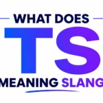 Ts Meaning Slang: The Ultimate Guide to Modern Texting Nuances