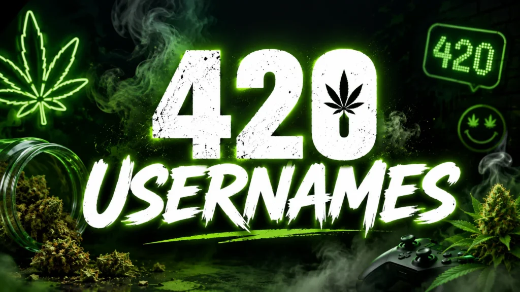 420 Usernames: 200+ Funny, Cool & Unique Ideas