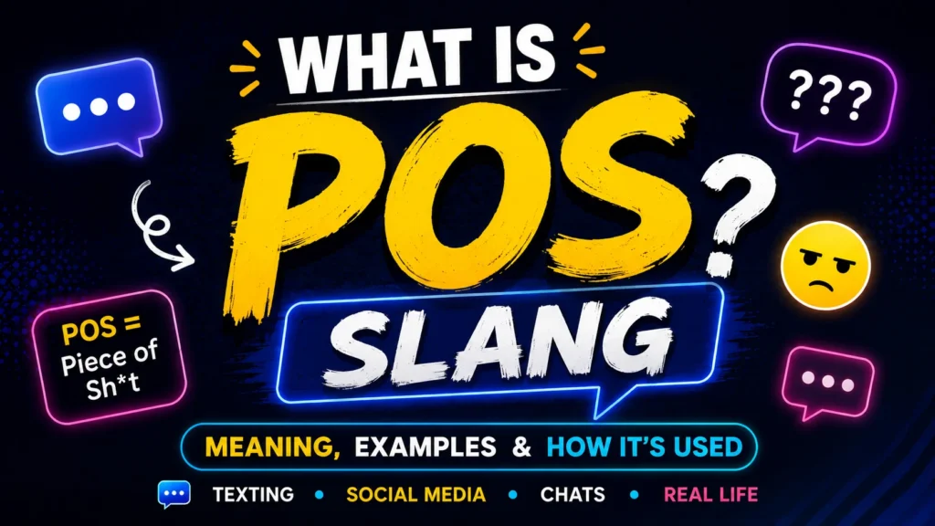 What Is POS Slang? Meaning in Text, Chat & Social Media
