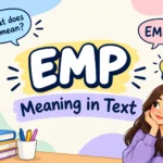 What Does EMP Mean? Texting & Slang Explained