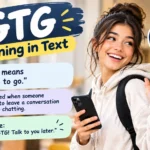 What Does GTG Mean in Text? Full Slang Guide